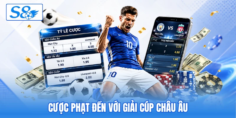 Cược phạt đền với giải cúp Châu Âu Cược phạt đền với giải cúp Châu Âu