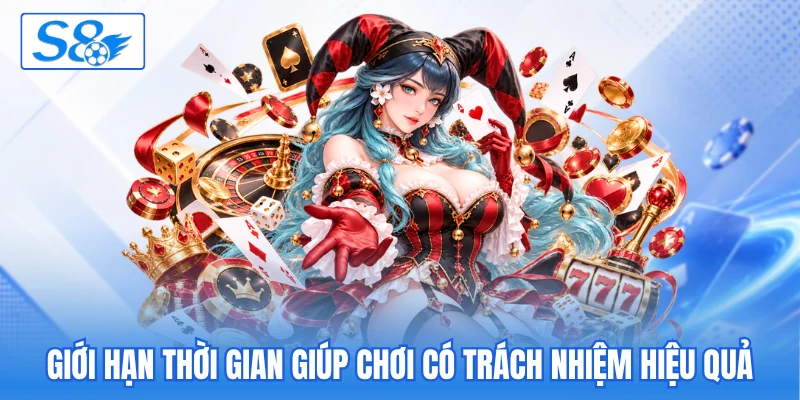 Giới hạn thời gian giúp chơi có trách nhiệm hiệu quả