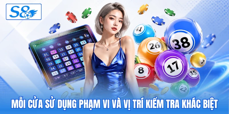 Mỗi cửa sử dụng phạm vi và vị trí kiểm tra khác biệt