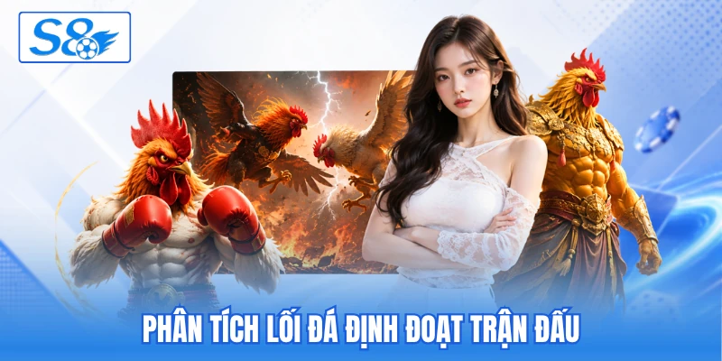 Phân tích lối đá định đoạt trận đấu