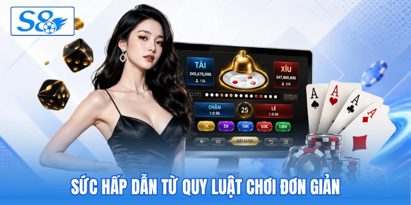 Sức hấp dẫn từ quy luật chơi đơn giản